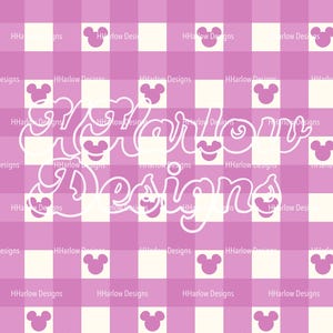 May include: A pink and white checkered pattern with Mickey Mouse silhouettes and the text "Harlow Designs" in a cursive font. The design is repeated across the image, creating a seamless pattern.
