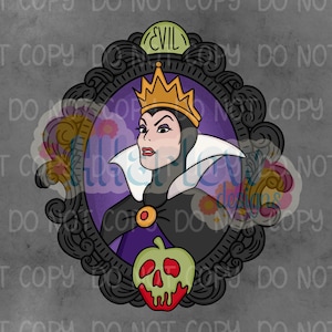 May include: A digital illustration of a queen wearing a gold crown and a black cape with a high white collar, framed in an ornate black oval border. The word EVIL is printed at the top, and a red and green dripping apple is at the bottom.