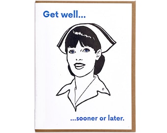 Nurse Get Well Greeting Card