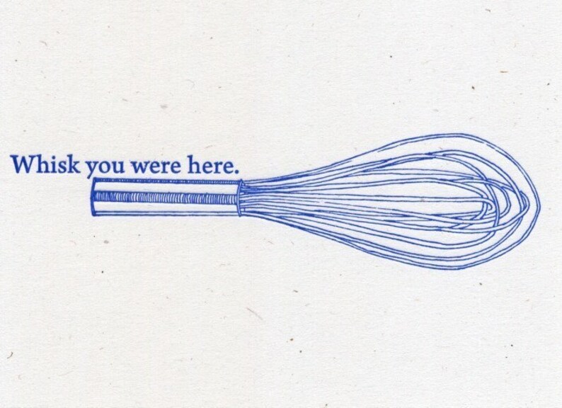 Whisk You Were Here Etsy
