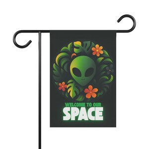 Welcome to Our Space Alien Garden Flag (12 x 18) or House Flag (24.5 x 32) | Tropical Alien Garden Decor | Front Porch Decor for Yard