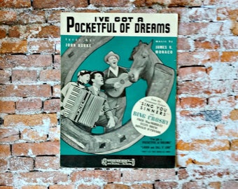 Bing Crosby Sheet Music - I've got a pocketful of dreams - Vintage Sheet Music - 1938 - Sing You Sinners - Movie Musical - Fred MacMurray