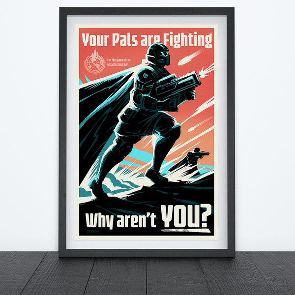 HELLDIVERS 2 Propaganda Poster, Video Game Art, Pop Culture Art, Recruitment Poster, Satire Art, Wall Art