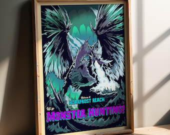 May include: A framed poster featuring a fantasy dragon illustration. The artwork showcases a dragon with large wings, set against a teal and dark background. Text reads "Welcome to Hoarfrost Reach" and "Let's go Monster Hunting!"