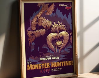 May include: A framed poster with a monster illustration. The artwork features a large, horned creature in shades of brown and gold against a dark purple background. Text includes "Welcome to the Wildspire Waste" and "Monster Hunting!"