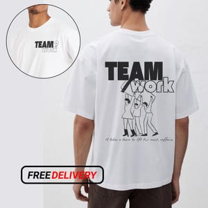 チームワークユニセックスTシャツ、同僚へのオフィスユーモアモチベーションシャツ、チームギフト、オフィスウェア、面白いチーム、コーヒー愛好家へのギフト、仕事サバイバル