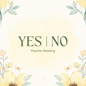 Three Yes Or No Question Psychic Reading Same day delivery