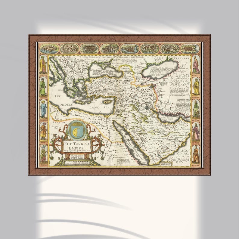 May include: A framed antique map titled "The Turkish Empire." The map is richly detailed with historical illustrations and text, featuring a brown wooden frame. The map depicts the Middle East and surrounding regions.