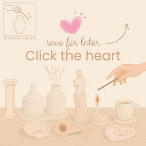 May include: Illustration of various decorative items, including a vase, statue, candle, and cup, arranged on a table. The image includes the text "save for later" and "Click the heart". The StudioSculptura logo is also present.