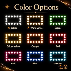 May include: A digital chart titled Color Options displaying nine rectangular LED light arrangements in white, warm white, green, golden yellow, orange, red, pink, blue, and ice blue. Each color is labeled with its corresponding name below the light.