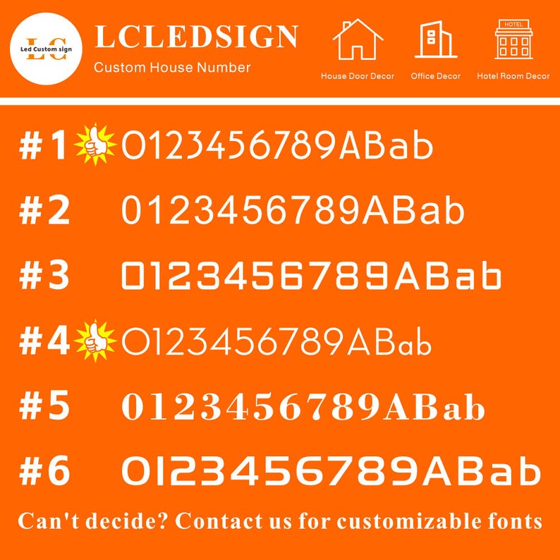 May include: An orange background displays white text and numbers for custom house numbers. The top of the image has the text "LCLEDSIGN Custom House Number" and icons for house, office, and hotel decor. The bottom text reads "Can't decide? Contact us for customizable fonts."