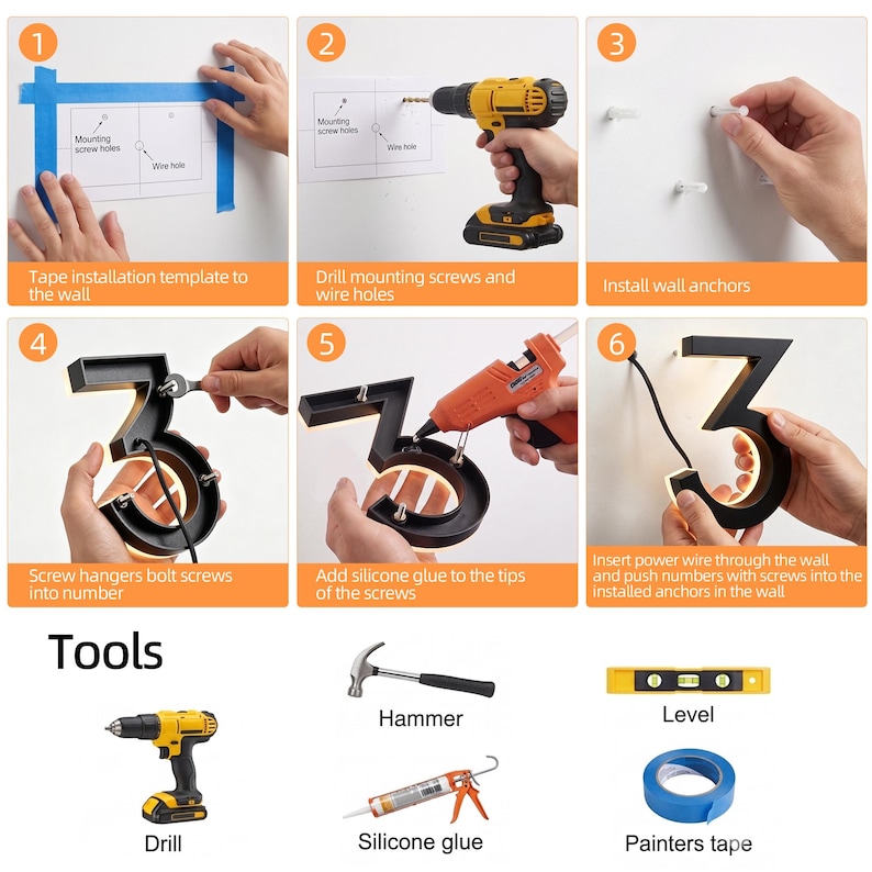 May include: Step-by-step guide for installing a black illuminated house number. The process includes using a drill, silicone glue, and painter's tape. The number is attached to the wall with screws.