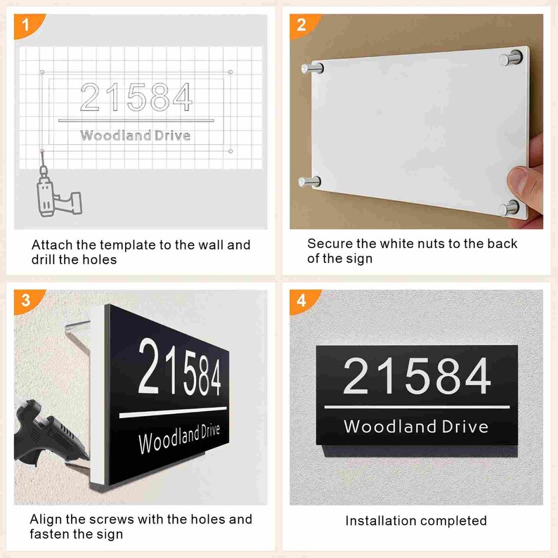 May include: A four-step instructional graphic for a rectangular house number sign. The sign features the text 21584 and Woodland Drive in white on a black background. The steps show using a paper template, attaching hardware, and mounting.