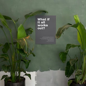 Poster - Et si tout marchait | Motivation | Citation | Art mural