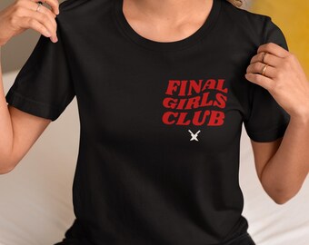 Final Girls Club T-Shirt: Horrorfilm Slasher T-Shirt