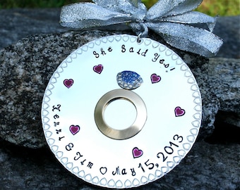 Hand Stamped Engagement - He Put A Ring on It  -She Said Yes  - Ornament - Hard Anondized Aluminum - LARGE 3 inch disc