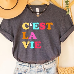 C&#39;est la vie Tee, French Shirt, French Saying Shirt, Shirts With Saying, Shirts For Women, Cute Shirt Women, Gift For Her