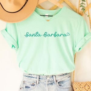 Santa Barbara Tee, Santa Barbara Shirt, Santa Barbara California Shirt, Santa Barbara Holiday Tee, California Vacation Shirt