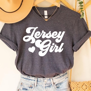 Jersey Girl Tee, New Jersey girl shirt, Jersey Girl Tee, Jersey Girl, Jersey Girl T-shirt, New Jersey, Home State, New Jersey