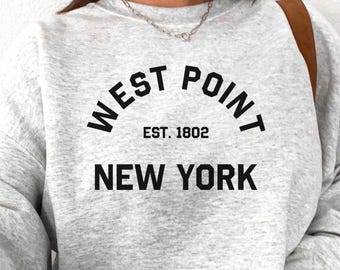 West Point Sweatshirt, West Point shirt, West Point,West Point New York Tee,West Point NY T-Shirt, New York Lovers