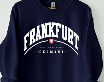 Frankfurt sweatshirt, Frankfurt Germany, Frankfurt gift, Frankfurt trip, Germany Frankfurt, Germany jersey, Frankfurt fans