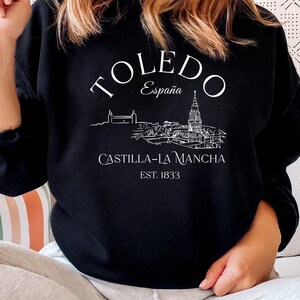 Toledo Sweatshirt, Toledo Shirt, Toledo Spain Shirt, Toledo family trip TShirt, Espana vacation Tshirt, Spain Shirt