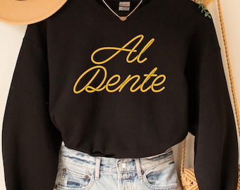 Al dente sweater, pastashirt, voedselshirt, Italiaans shirt, pastaliefhebber cadeau, spaghettishirt, Italië reiscadeau, reisshirt, Italiaans