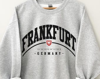 Frankfurt Sweatshirt, Frankfurt Germany, Frankfurt gift, Frankfurt trip, Germany Frankfurt, Germany jersey, Frankfurt fans