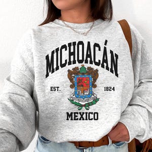 Michoacan Sweatshirt, Michoacan Mexico Shirt, Gifts, Michoacan Tshirt, Michoacan Crew Neck,Michoacan Tee, Mexico gifts