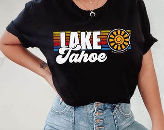 Lake Tahoe Tee, Lake Tahoe Shirt, Lake Tahoe California Souvenir T-shirt, National Park Shirt, Lake Life Shirt, Hiking Tee, Vacation