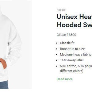 May include: A white Unisex Heavy Blend Hooded Sweatshirt. The sweatshirt has a classic fit, a tear-away label, and a medium-heavy fabric. The sweatshirt is made of 50% cotton and 50% polyester.