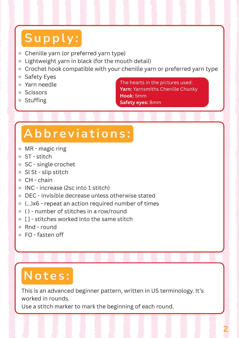 May include: A crochet pattern guide with a pink and white striped background. The guide lists supplies like chenille yarn, safety eyes, and a 5mm hook. Abbreviations and notes for the pattern are also included.