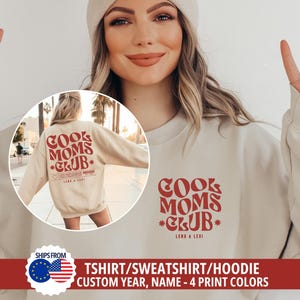 Sweat Cool Moms Club Personnalisé · T-shirt/Sweat/Hoodie Maman · Avec Prénoms d’Enfants & Année · Cadeau Maman · Naissance Fête des Mères