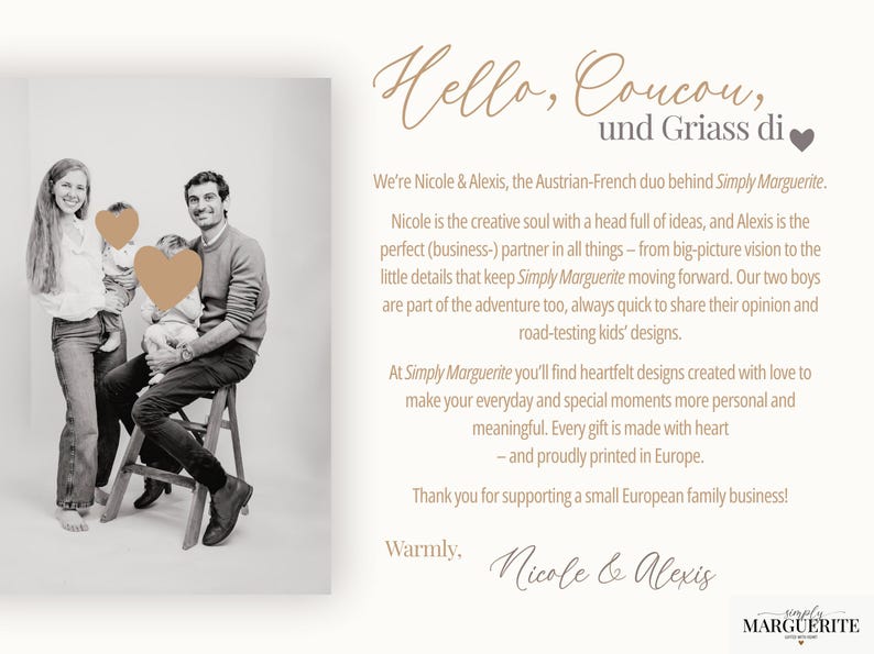 May include: A black and white photograph of a family of four. The parents are standing and sitting on a stool, holding two children with heart-shaped overlays. Text on the right side reads "Hello, Coucou, und Griass di".
