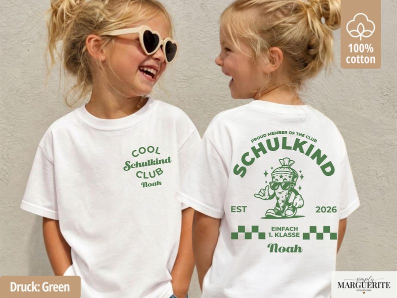 May include: A white t-shirt featuring green text and graphics. The front displays 'COOL Schulkind CLUB Noah'. The back shows a cartoon character in a cone, the text 'PROUD MEMBER OF THE CLUB SCHULKIND', 'EST 2026', 'EINFACH 1. KLASSE', and 'Noah'.