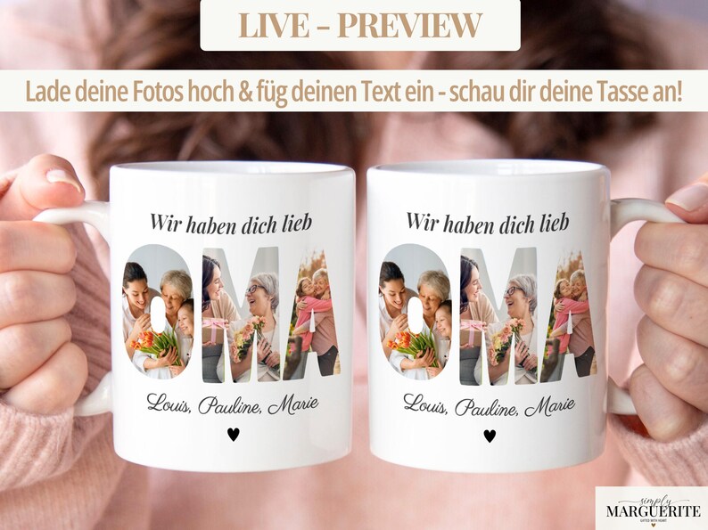 May include: Two white ceramic mugs with the German text "Wir haben dich lieb" and the word "OMA" filled with family photos. The names "Louis, Pauline, Marie" are printed below the word "OMA". A black heart is printed below the names.