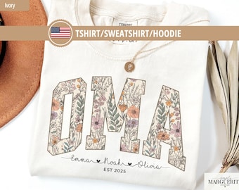 Comfort Colors Oma Shirt with Grandkids Names, Personalized Floral Oma Shirt or Sweatshirt, Custom Oma Est Shirt, Mothers Day Oma Gift