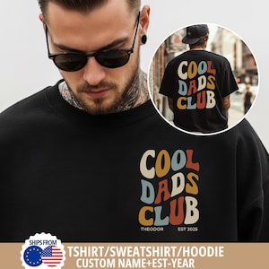 Cool Dads Club Shirt · Papa Sweatshirt Gift · Dad Shirt Personalised with Name & EST Year · Fathers Day Gift · Gift for Him · Papa Shirt
