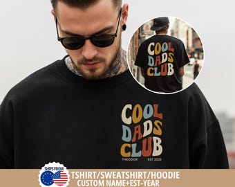 Cool Dads Club Shirt · Papa Sweatshirt Gift · Dad Shirt Personalised with Name & EST Year · Fathers Day Gift · Gift for Him · Papa Shirt