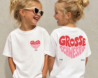 Grosse Schwester Shirt Personalisiert mit Name Jahr, Grosse Schwester Geschenk Schwangerschaftsverkündung, Kinder T-Shirt Geschwister
