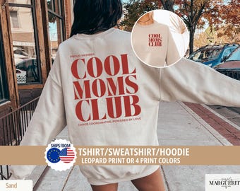 Cool Moms Club Shirt Sweatshirt Leopard Print Mama Sweatshirt Gift for Mom · Cool Mom Sweater · Mama Pullover Mothers Day Gift New Mom