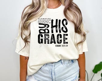 Romans 3 23 By His Grace SVG Digital Download | Christian Designs for Shirts | Grace Bible Verse PNG Decor