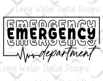 Emergency Department SVG Design | ER  Digital Download | Medical Field PNG | Nurse, Doctor, Technician