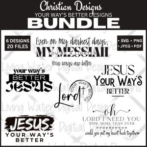 Christian SVG Bundle | Your Way’s Better | Jesus Lyric Designs | Religious PNG Set