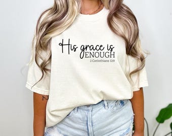 His Grace is Enough Svg, 2 Corinthians 12:9, Bible Verse Svg, Scripture Svg, Minimalist Christian Faith PNG, Cricut Cut, Sublimation Png