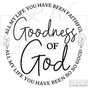Goodness Of God Christian PNG: Bible Verse T-Shirt Design (Digital Download)