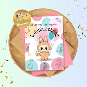 Funny Labubu inspired Birthday Card Printable Version, Kawaii monsters, Happy LaBuBurthday, Printable DIY Gift - Instant Digital Download
