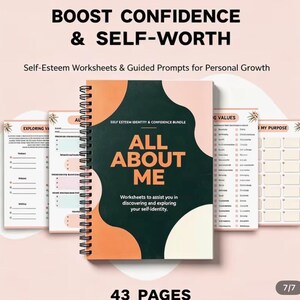 May include: A spiral-bound workbook titled ALL ABOUT ME with a dark green, peach, and cream abstract cover design. The bundle includes self-esteem worksheets and guided prompts for personal growth, featuring pages for exploring values and purpose.