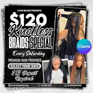 Knotless Braids Flyer, Braids Special Flyer, Braids Pricelist Flyer, Braid Special Deal flyer, Braids Bookings Flyer, Braids Flyer, Canva