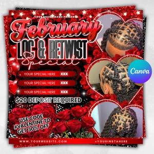 May include: A red and black promotional flyer for a February Loc & Retwist Special. The flyer features images of loc hairstyles, red roses, and heart-shaped designs. Text includes "$20 Deposit Required" and a discount code for Valentine's Day.